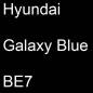 Preview: Hyundai, Galaxy Blue, BE7.